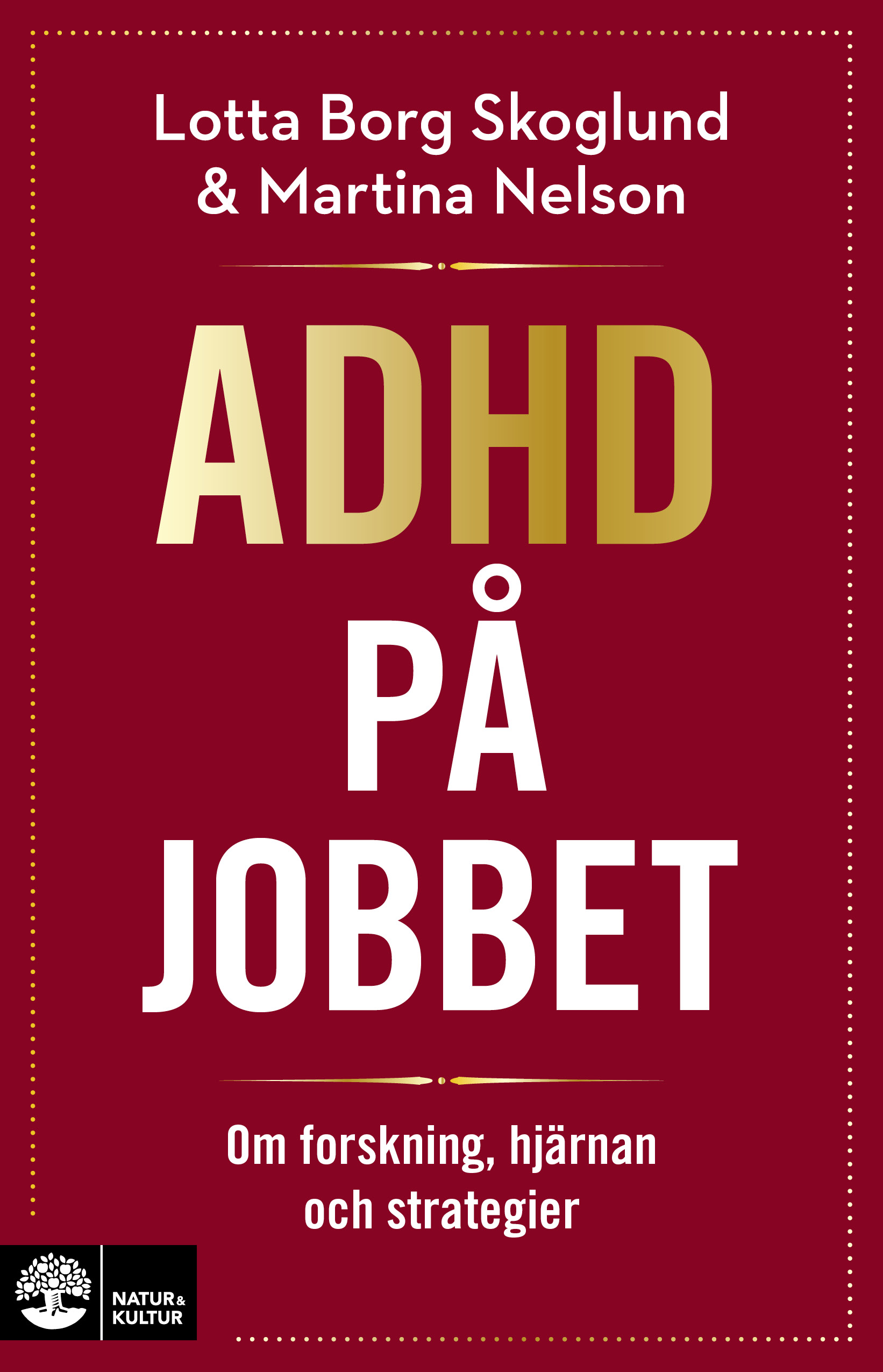 ADHD På Jobbet 9789127173934